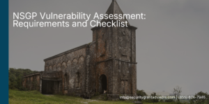 NSGP vulnerability assessment being reviewed by a facility security committee